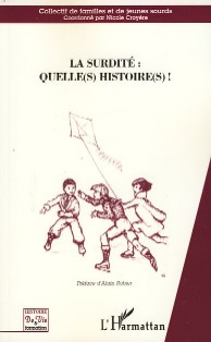 Première de couverture du livre La surdité&nbsp;: quelle histoire